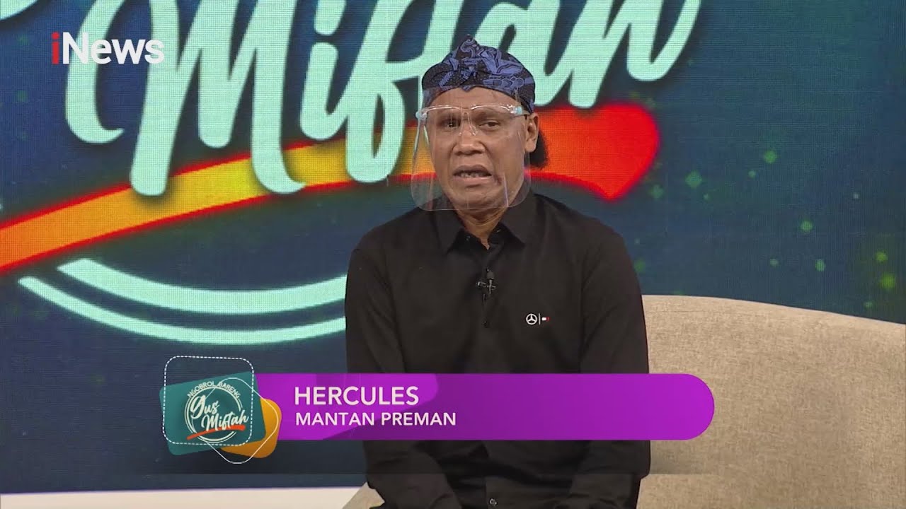 Blak-Blakan Herkules Soal Kasus Hukum yang Menjerat Dirinya #NgobrolBarengGusMiftah 17/09