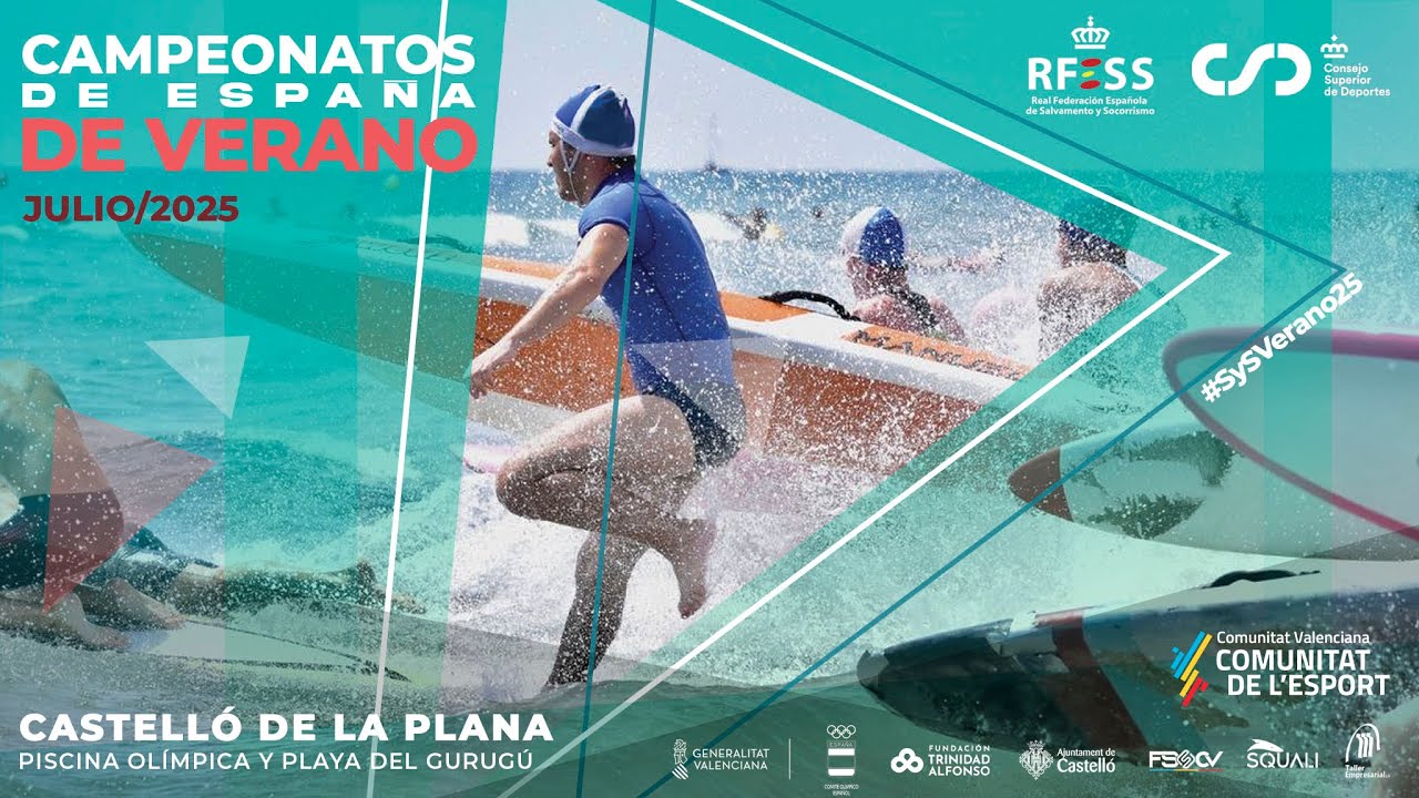 #SySVerano25 | Campeonatos de España de Verano de Salvamento y Socorrismo - 2025