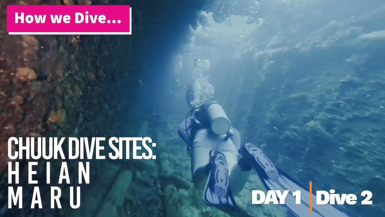How we dive...Chuuk Dive Sites: Heian Maru 