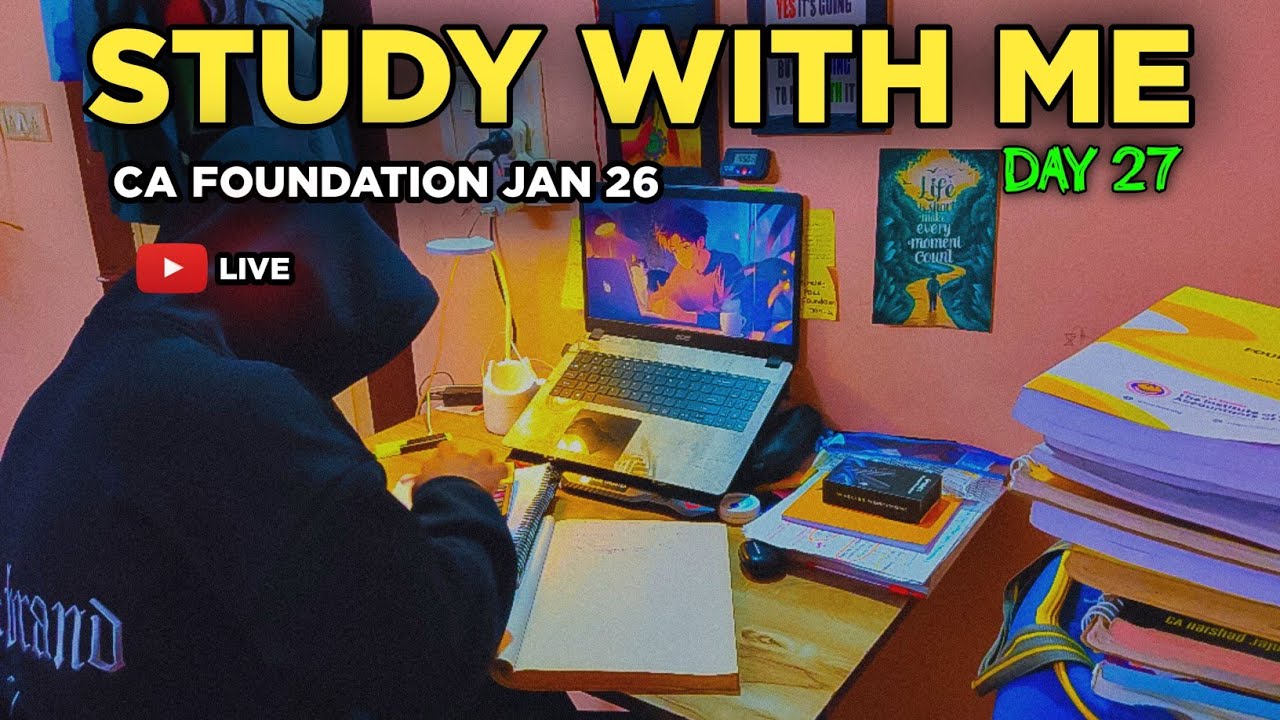Day 27 LIVE 🧿 | Study With Me ⏰📈 – CA Foundation Jan 2026 📚🔥 | Discipline Over Motivation