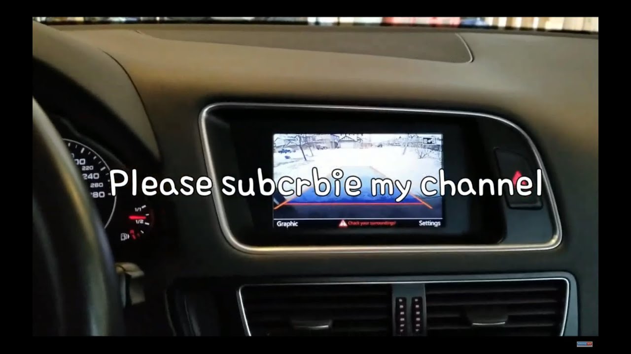 Backup camera install Audi Q5