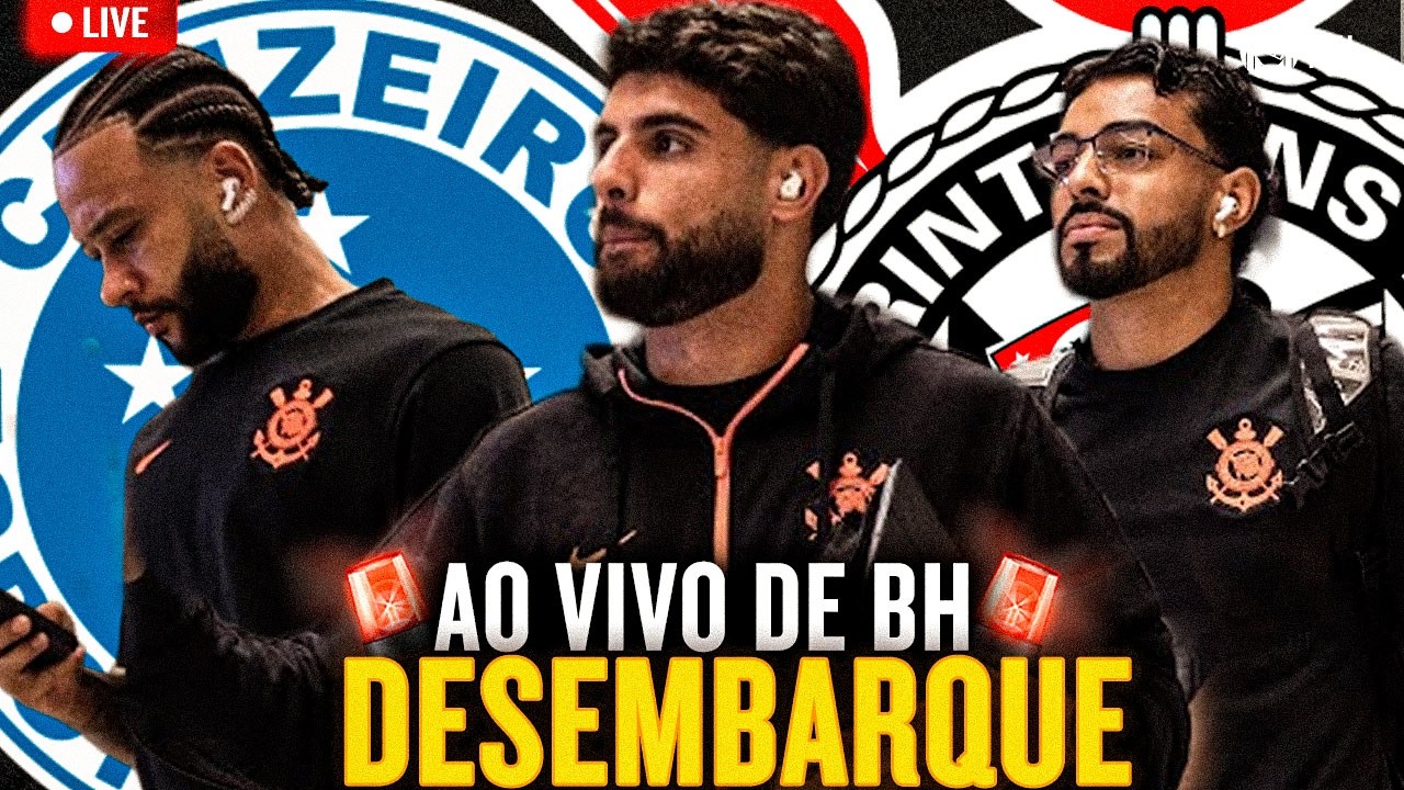 AO VIVO 🔴 DESEMBARQUE DO CORINTHIANS EM BELO HORIZONTE