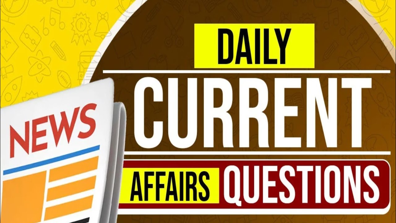 Current Affairs #today Current affairs 