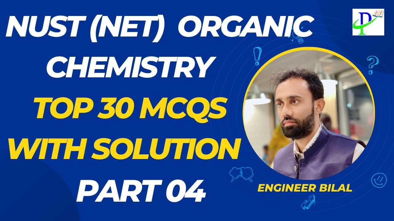 NET Chemistry Preparation Top 30 MCQs with Explanation I NUST Entry Test Preparation I NET Chemistry