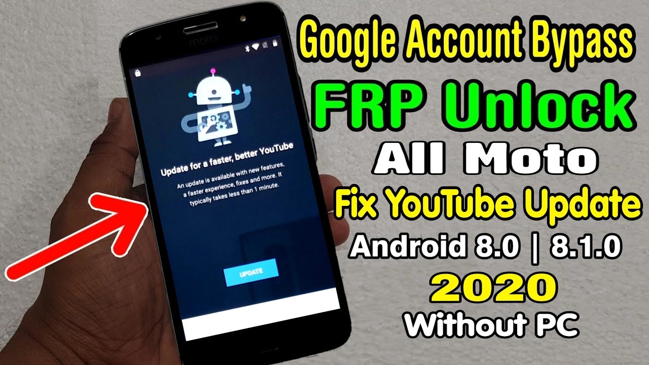 YouTube Update Problem Fix Without PC Android 8.1.0 Google Account/FRP Bypass (2020) All Moto Phones