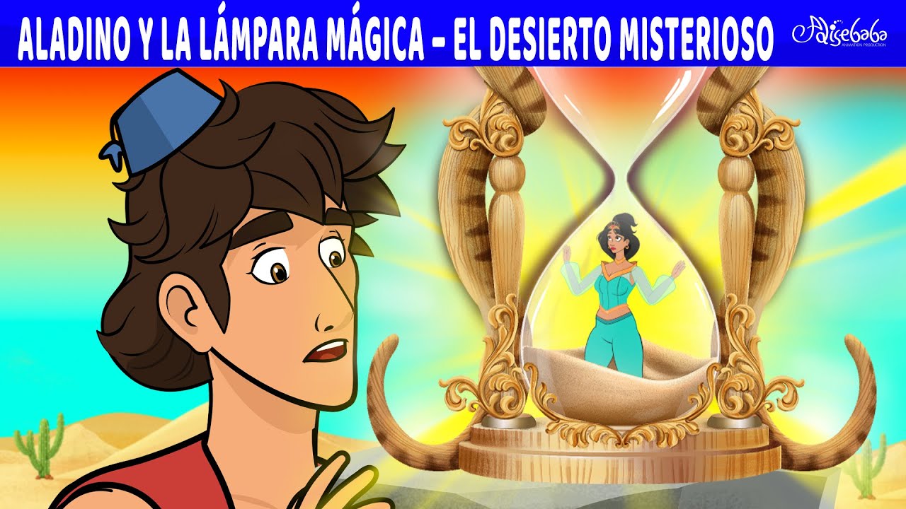 Aladino y la Lámpara Mágica – El Desierto Misterioso | Cuentos infantiles para dormir en Español