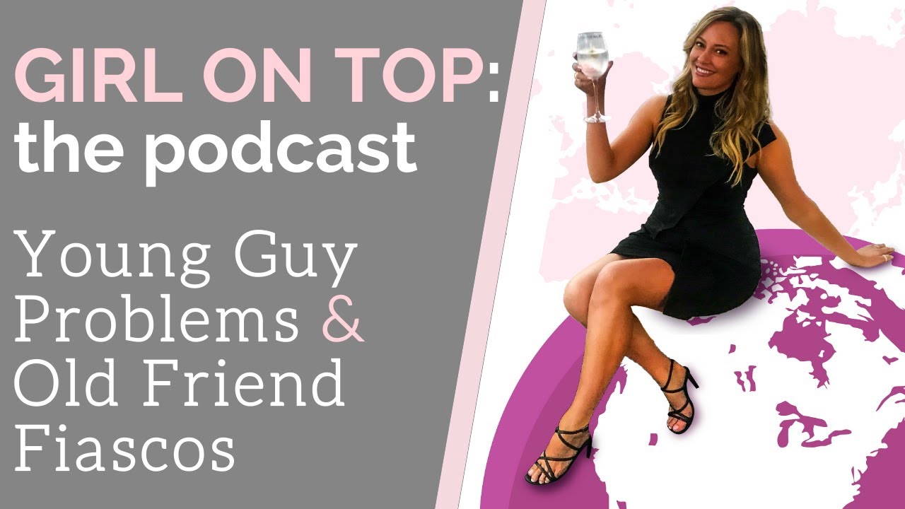 GIRL ON TOP: THE SHALLONXO PODCAST: Young Guy Problems & Old Friend Fiascos | Shallon Lester