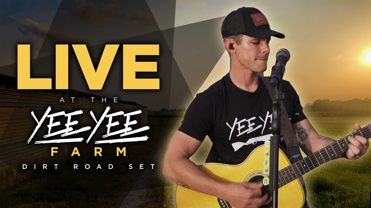 LIVE at the Yee Yee Farm: Dirt Road Set