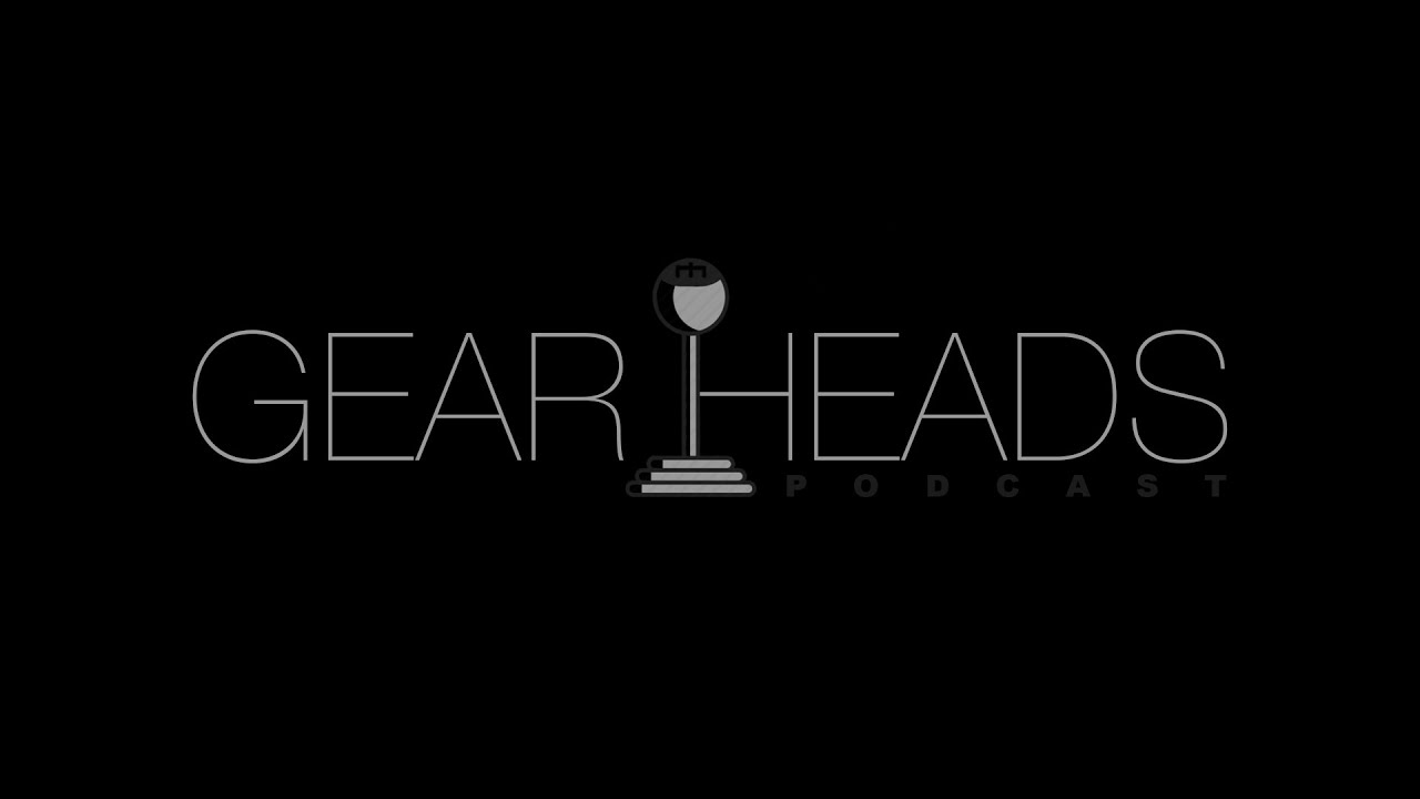 GEARHEADS - Automotive Podcast - S1E1 
