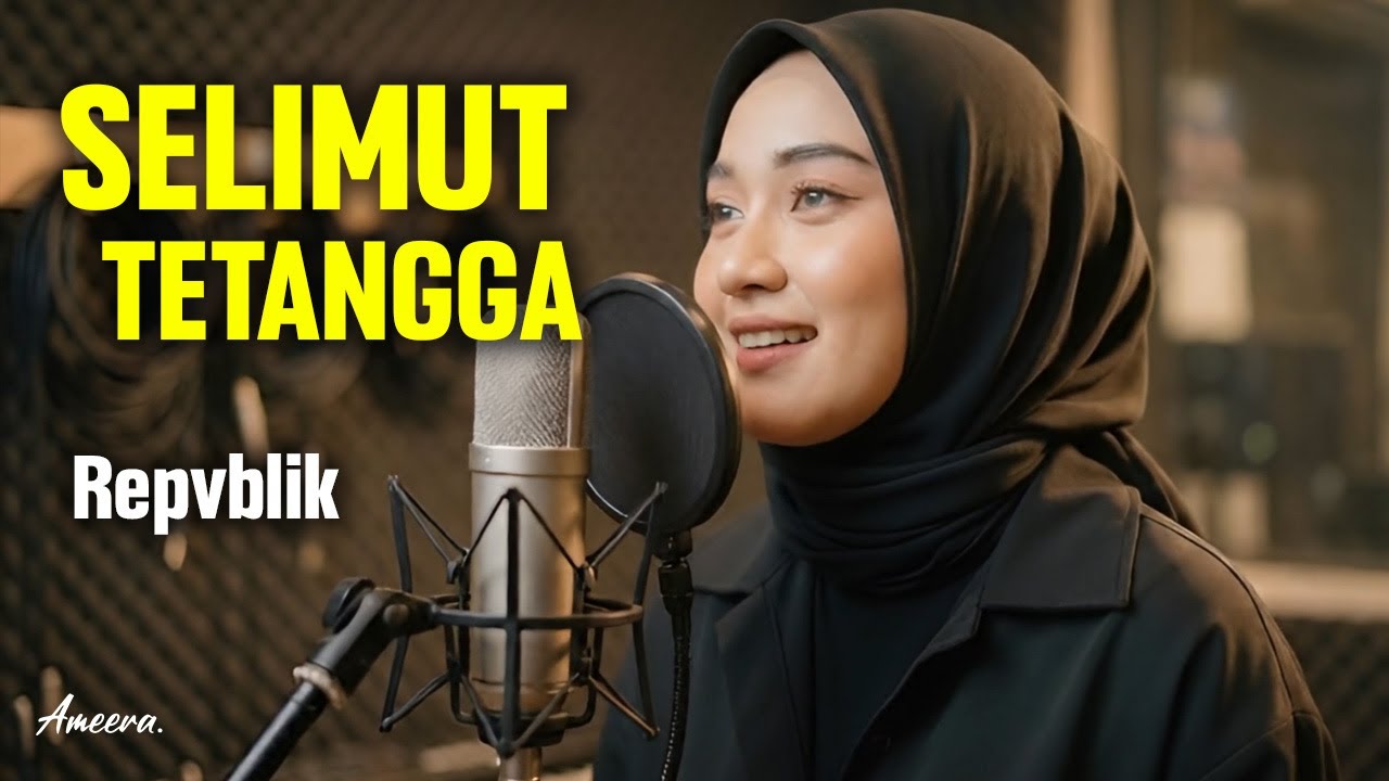 REPVBLIK - SELIMUT TETANGGA | Reggae Cover by Ameera
