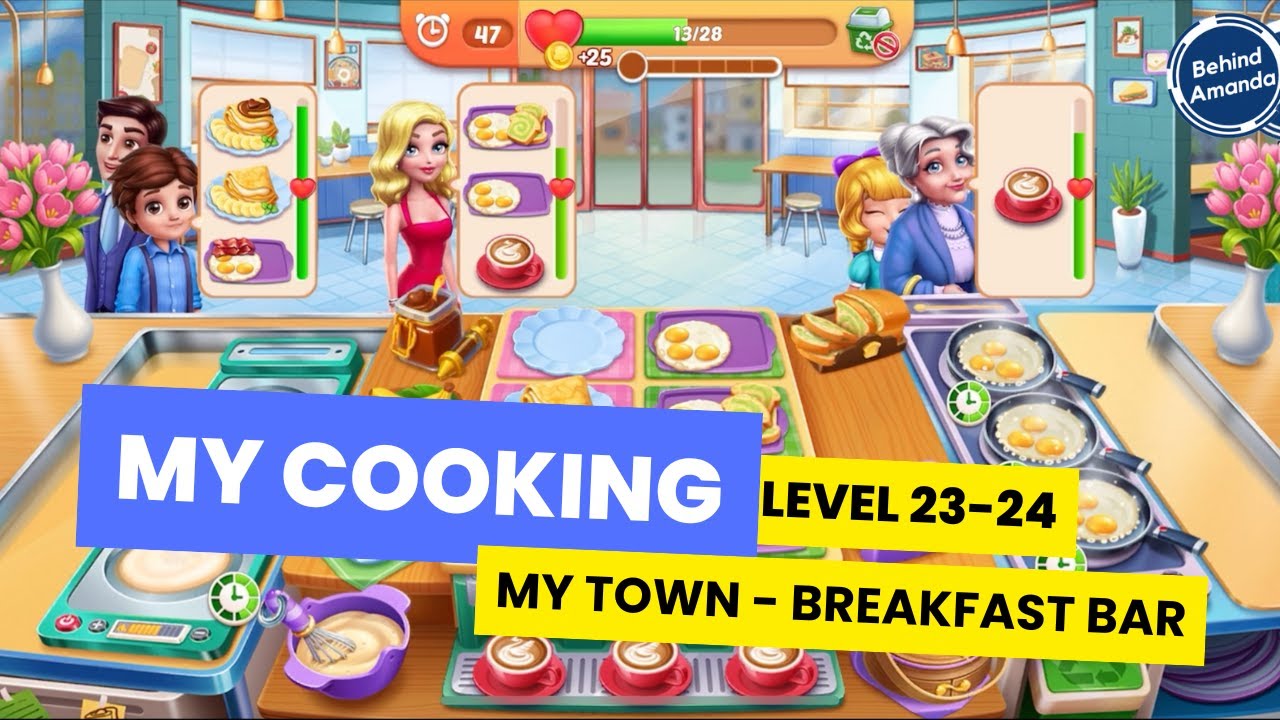 MY COOKING | MY TOWN - BREAKFAST BAR LEVEL 23-24 WALKTHROUGH INDONESIA