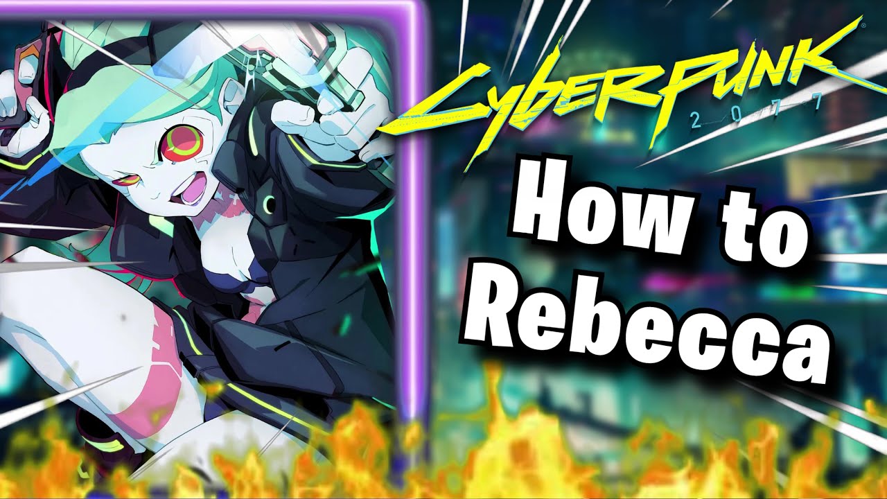 How To Beat Cyberpunk As Rebecca