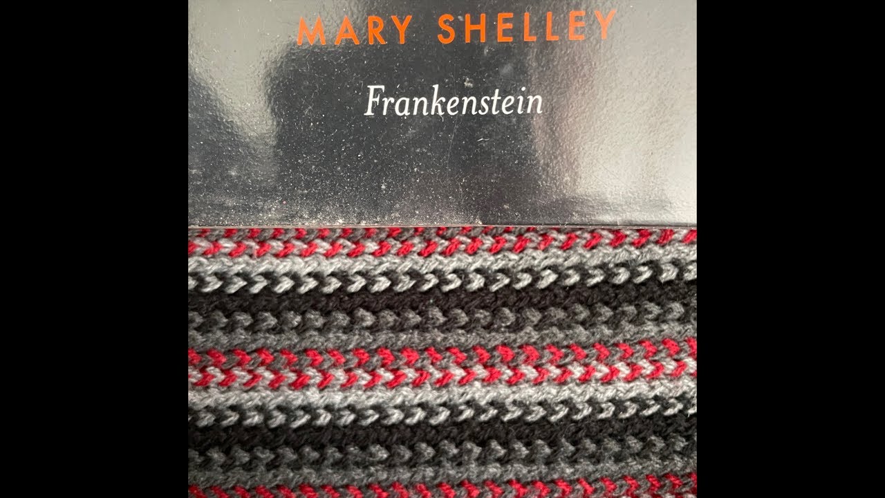 Reading Frankenstein - 4