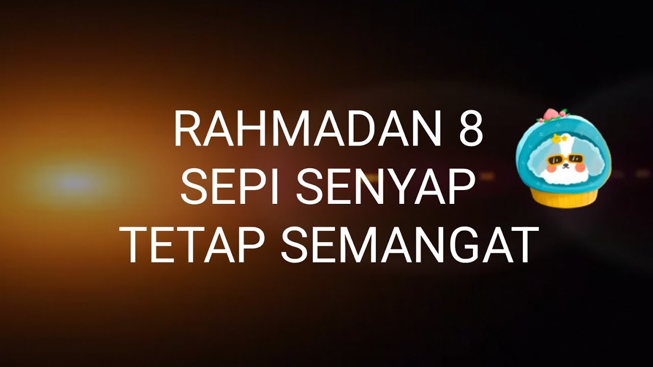 SENA EXPLORE RAHMADAN 8