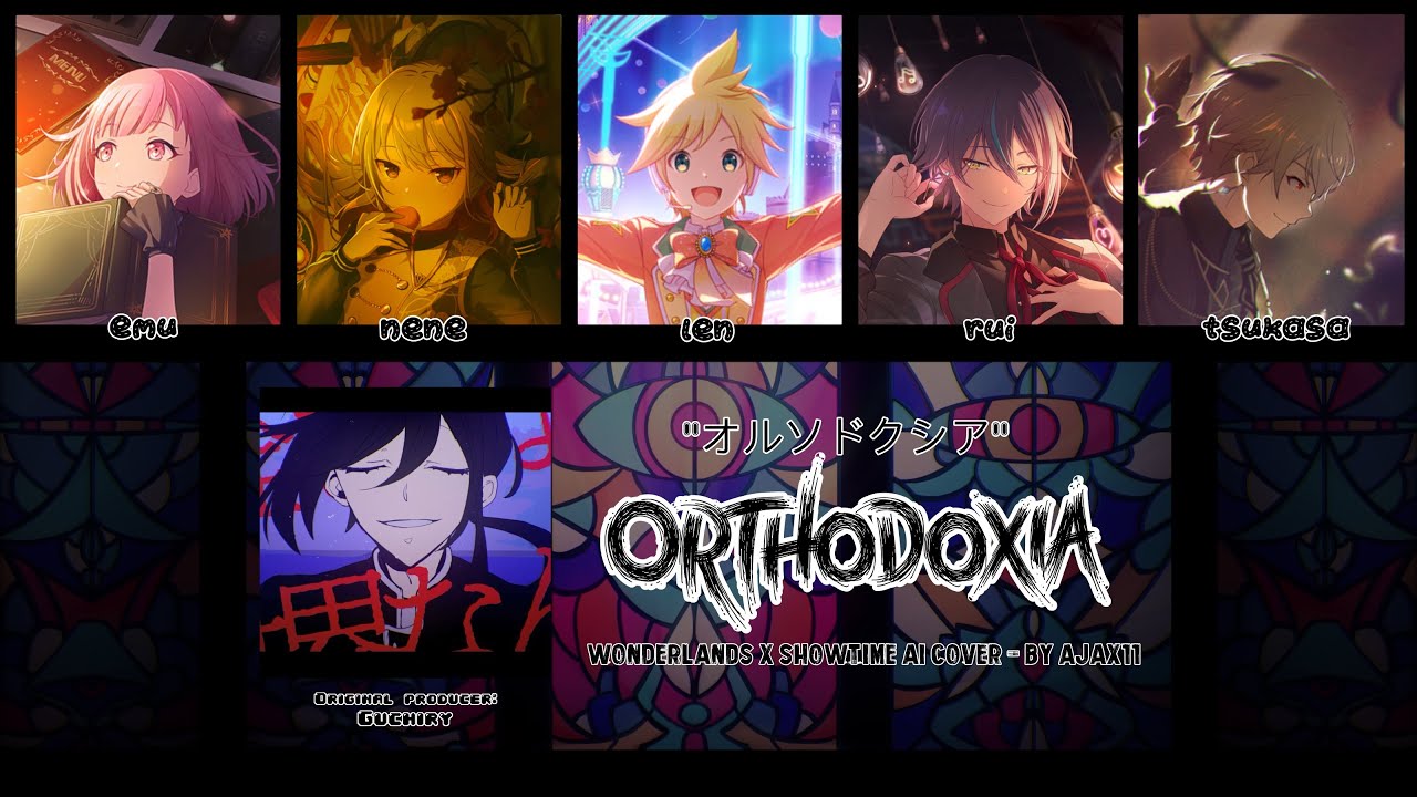 【Wonderlands x Showtime + Len】オルソドクシア (Orthodoxia) || AI Cover [KAN/ROM/ENG Lyrics]