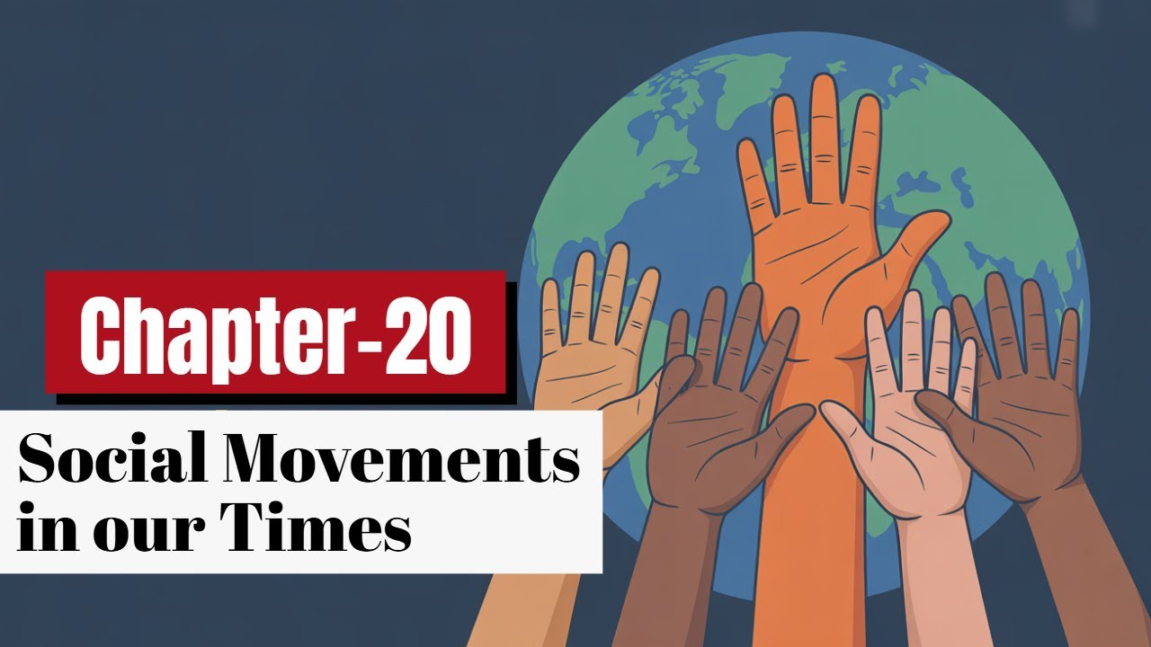 Social Movements in Our Times: Shaping Society Today | Class 10 Social Studies