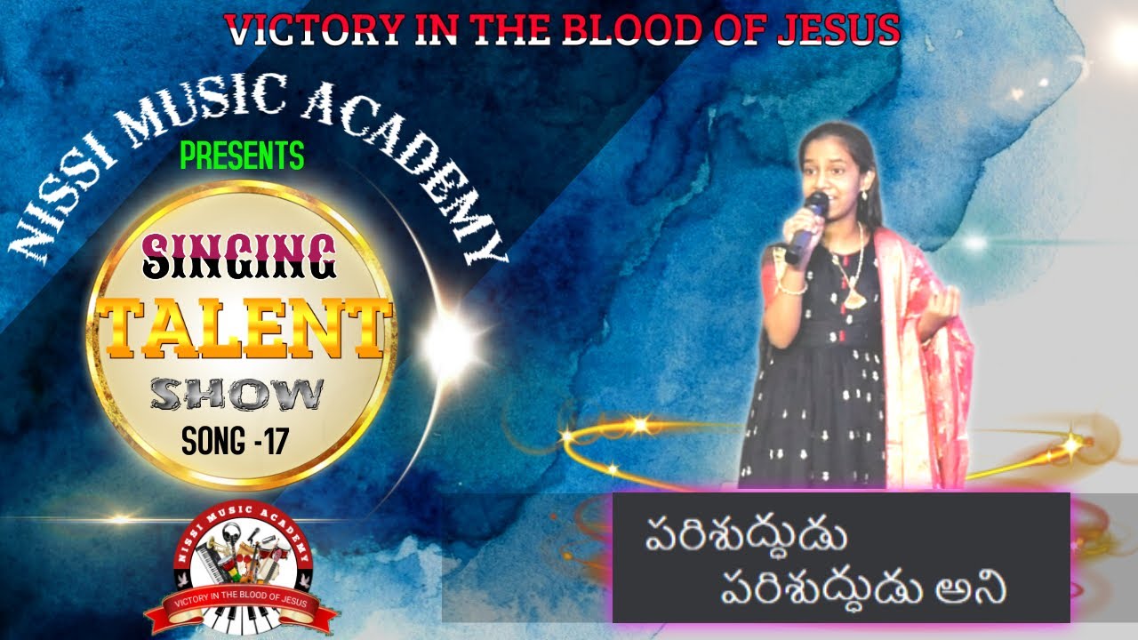 Parishudhudu Parishudhudu |  Song-17 | Episode -3 | Telugu Christian Song | Nissi Music Academy