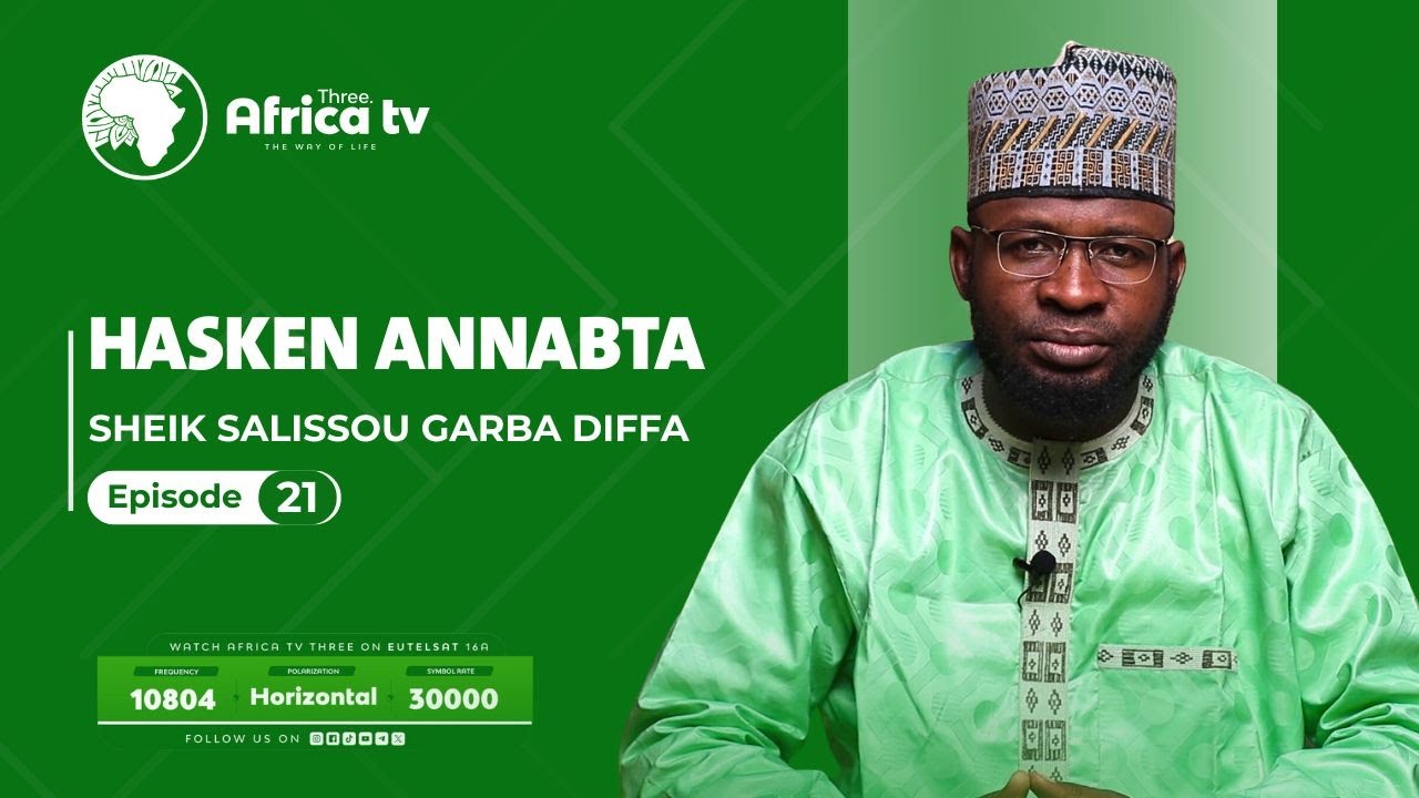 WASIYOYI DAGA AL-KUR'ANI | 21 || SHEIK SALISSOU GARBA DIFFA