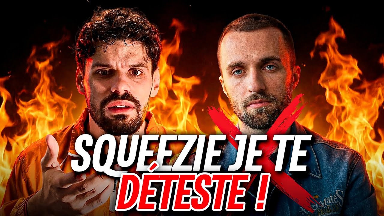 Squeezie, si tu vois ça... Je te déteste ! (vous allez comprendre)