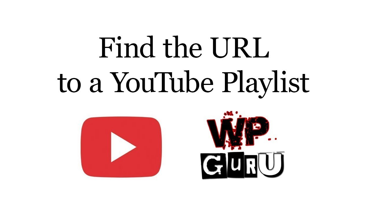 Как найти URL-адрес вашего плейлиста YouTube
