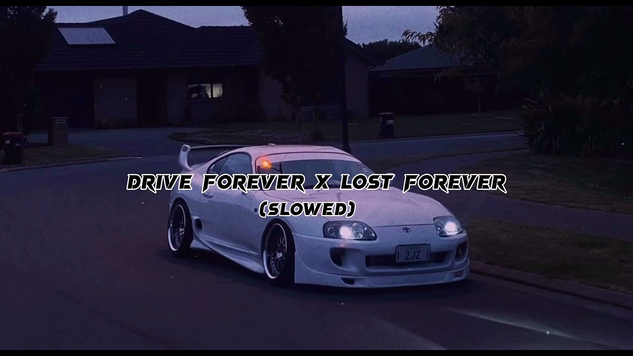 Sergio Valentino - Drive Forever x Lost Forever (slowed and reverb) [RCF mashup]