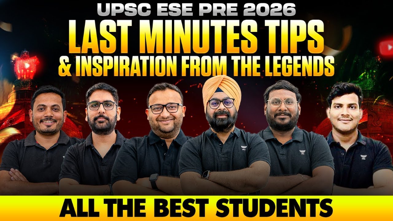 UPSC ESE PRE 2026 🎓 | All the Best Students | Last-Min Tips & Inspiration from the Legends! 🌟