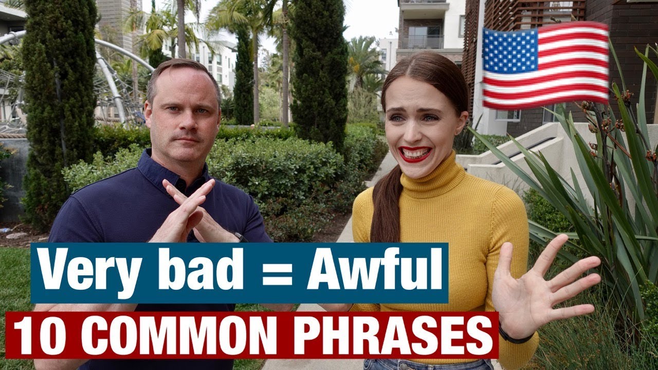 10 COMMON PHRASES WITHOUT "VERY". FROM NATIVE SPEAKER