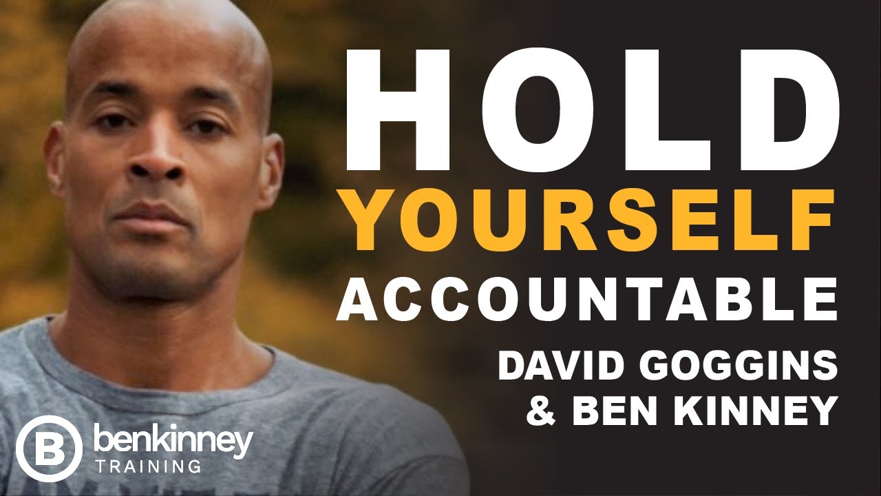 The Accountability Mirror |  Ben Kinney & David Goggins