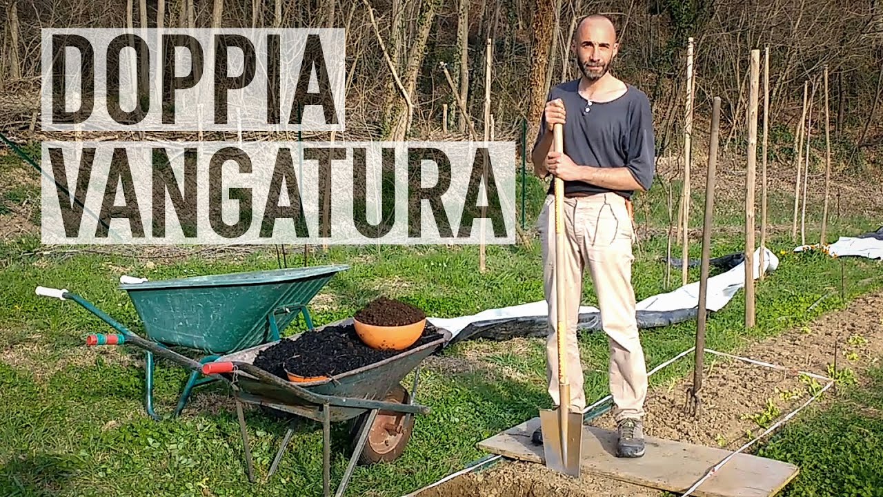 PREPARARE LA TERRA PER L'ORTO. DOPPIA VANGATURA