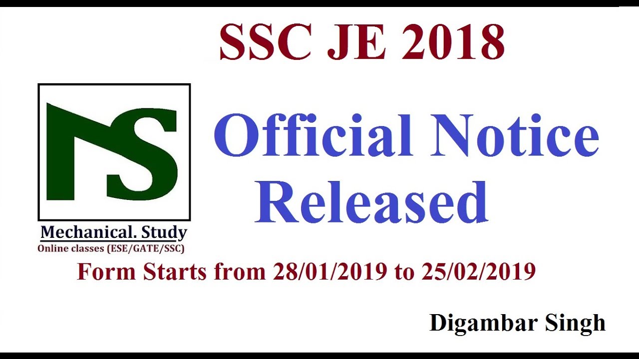 SSC JE 2018 Vacancies/Form filling dates/Advertisement Date [Official Notice]