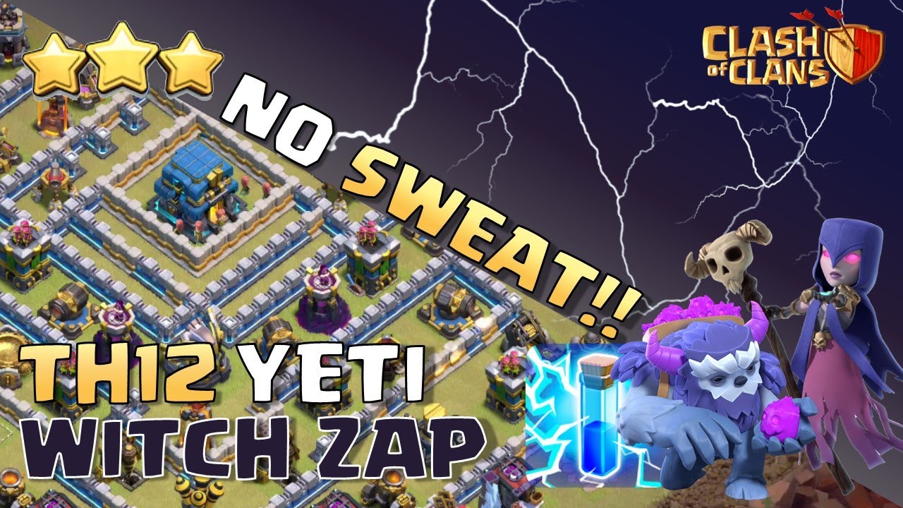 Easy TH12 Yeti Zap Witch attack strategy | Simplest ground attacks | COC
