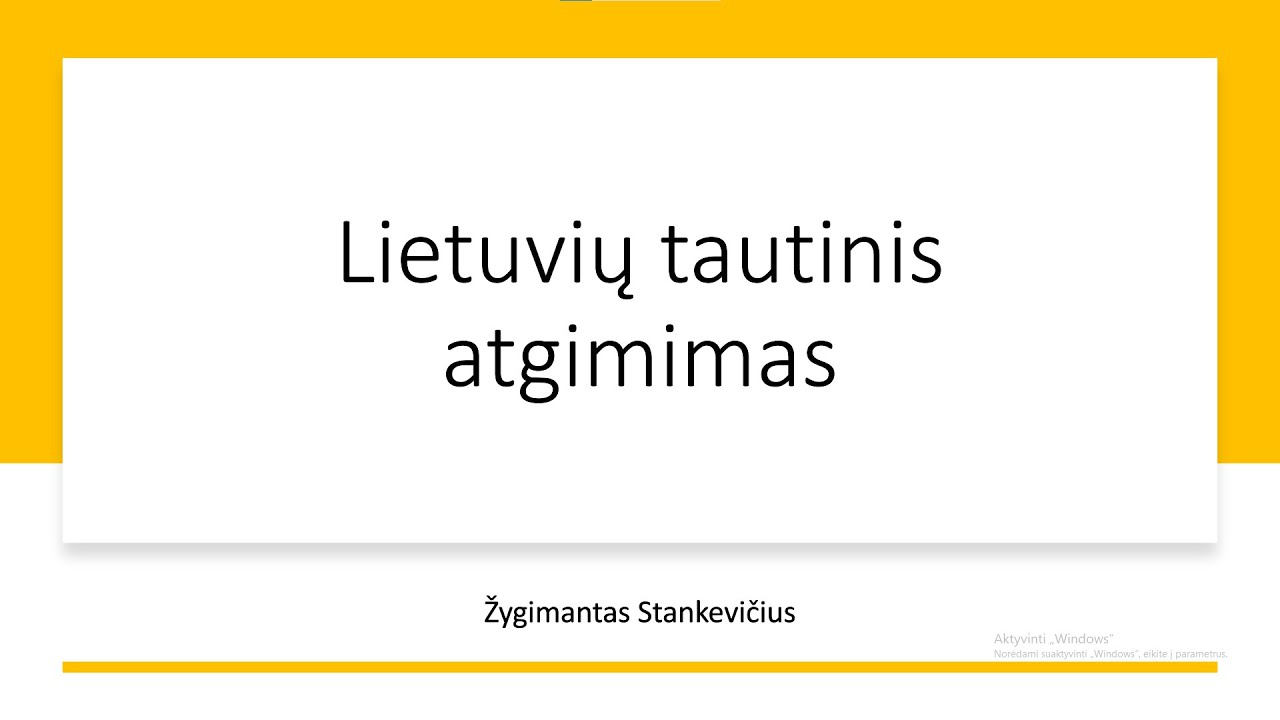 Lietuvių tautinis atgimimas. Modernios lietuvių tautos formavimasis