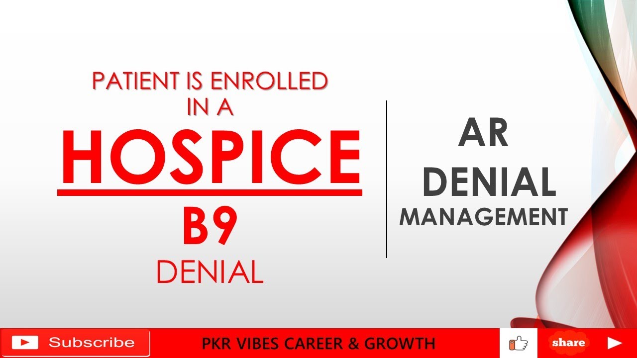 HOSPICE DENIAL IN MEDICAL BILLING CO B9 #healthcare #medicare #claim #denial #hospital #hospice