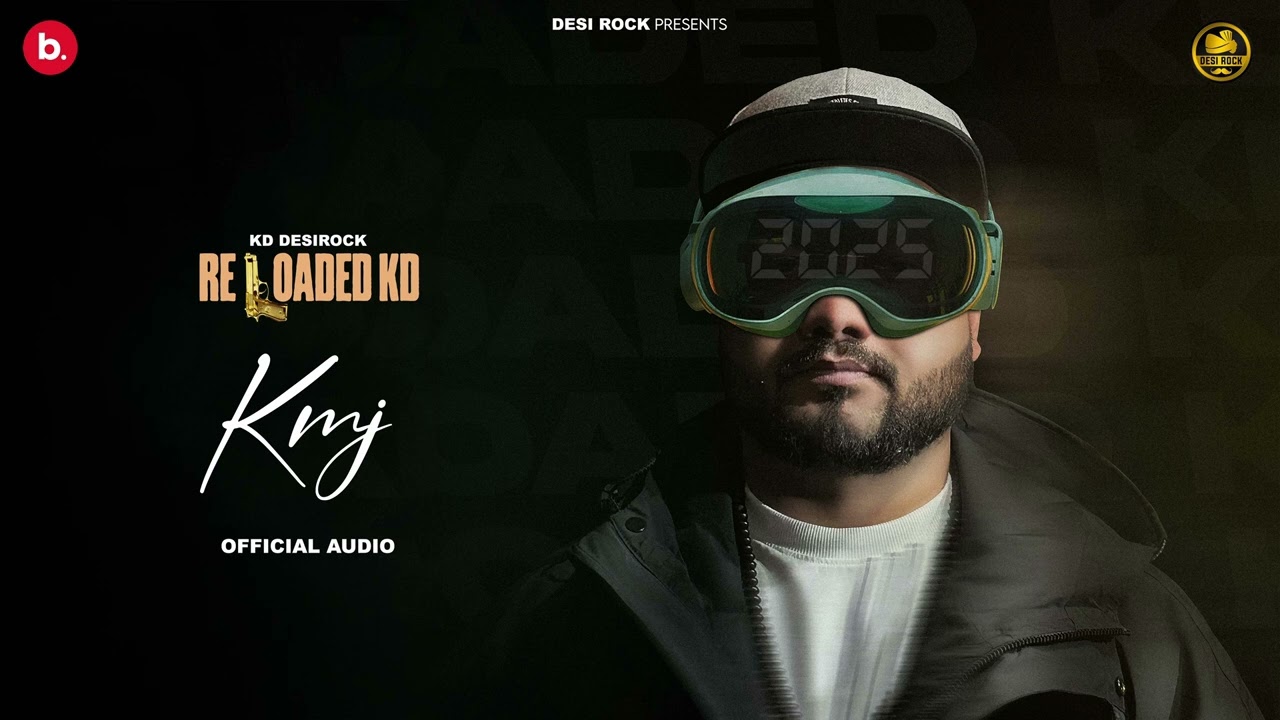 KMJ (Official Audio) | Reloaded KD DESIROCK | New Haryanvi Hiphop Song 2025 | Desi Rock