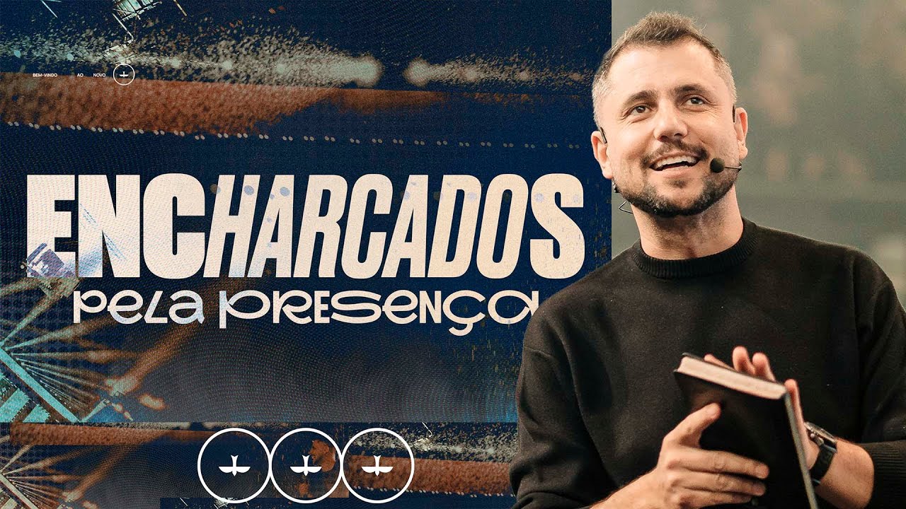 ENCHARCADOS PELA PRESENÇA - PR. FLAVINHO MARQUES | DOMINGO 9H | LAGOINHA MATRIZ