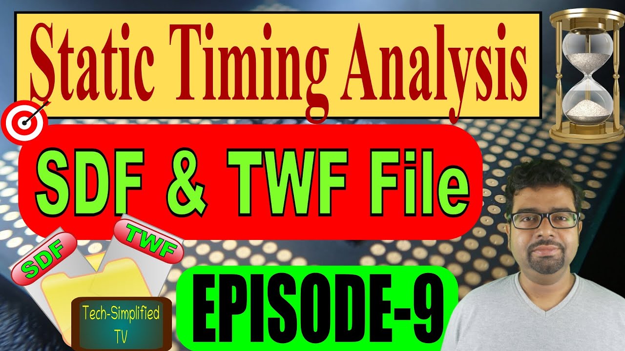 Mastering Static Timing Analysis (STA) with Standard Delay Format (SDF) and TWF File
