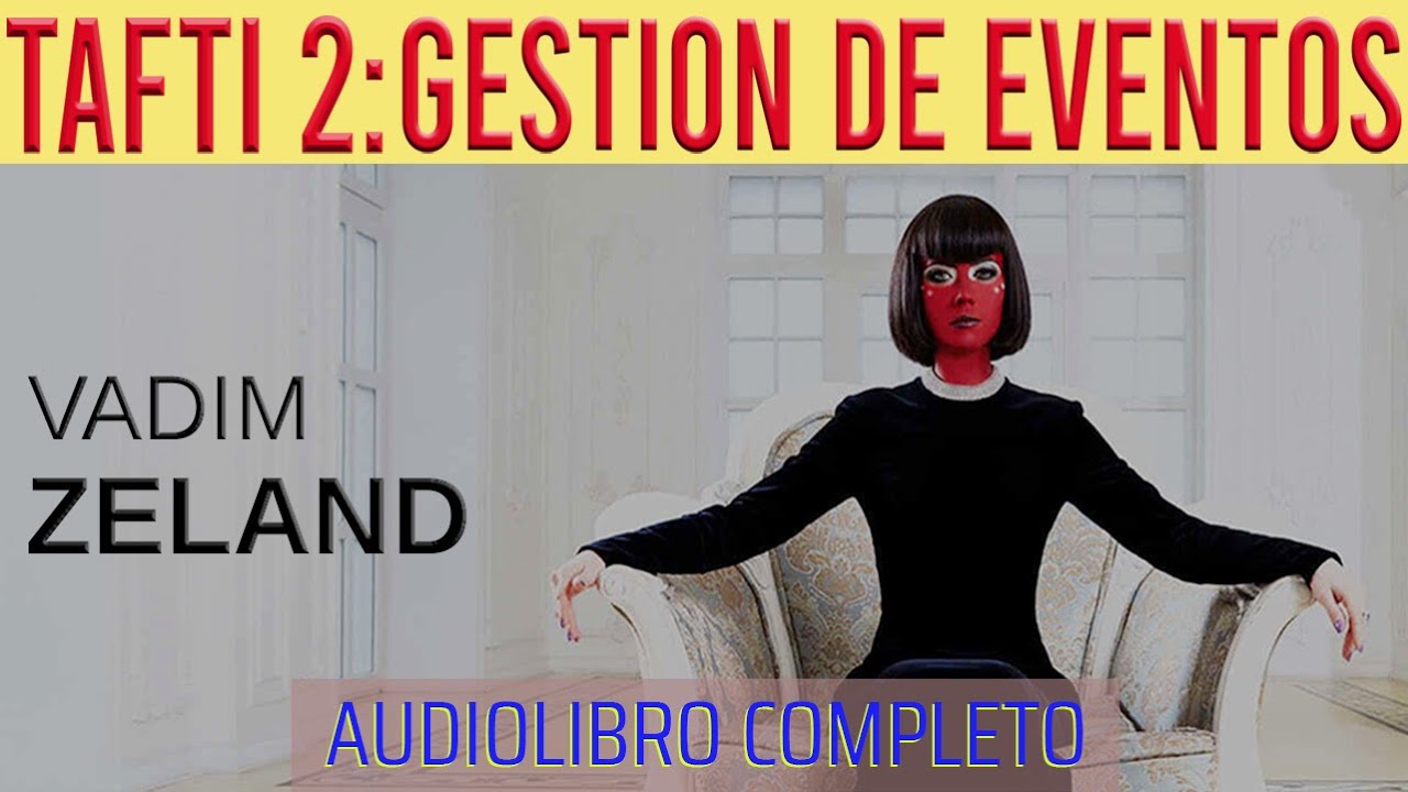 (2022) TAFTI La Sacerdotisa 2: Gesti&oacute;n de Eventos (AUDIOLIBRO COMPLETO)