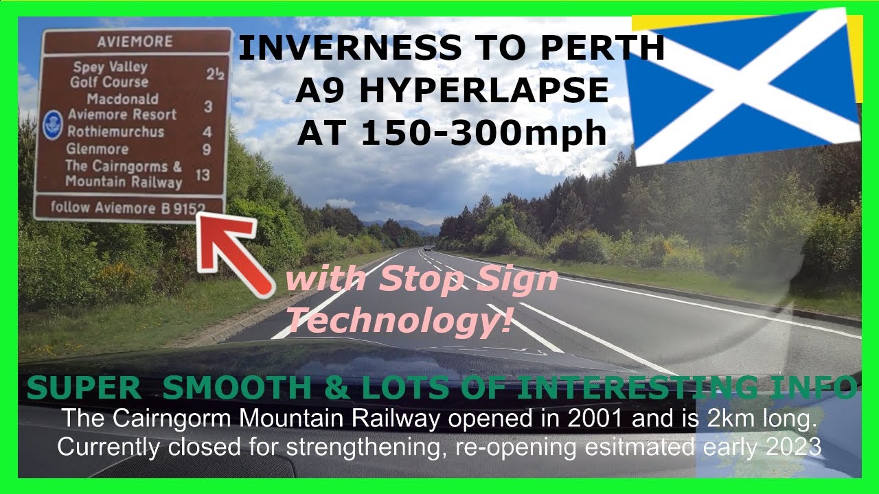 A9 Inverness to Perth - with Stop Sign technology!