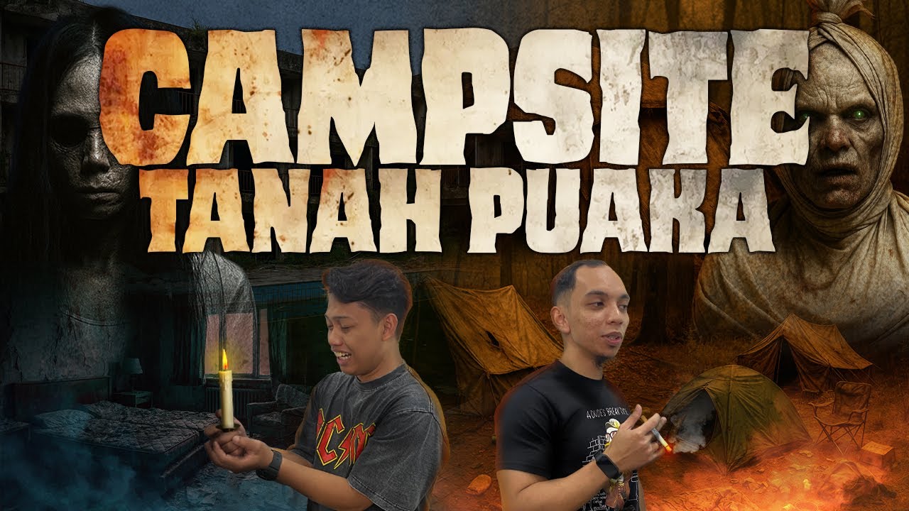 SERAM PACAK KHEMAH TANAH PUAKA - PODCAST HORROR STORY