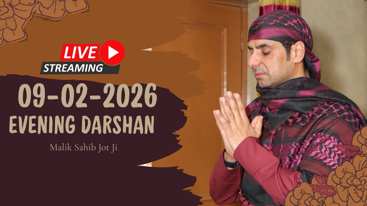 9-02-2026 | Evening Live Darshan | Malik Sahib Jot Ji | #sjmediaworldlive 