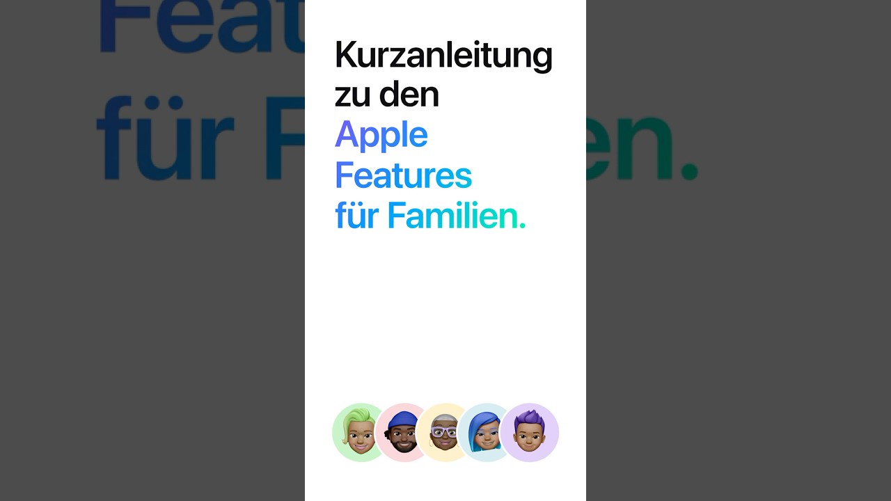 Kurzanleitung zu den Apple Features für Familien.