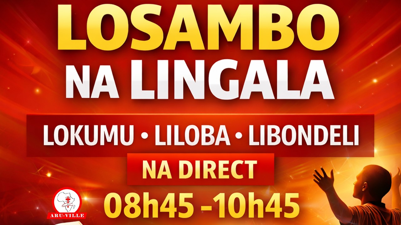 🙏 LOSAMBO YA LOSAMBO NA DIRECT | Lokumu • Liloba • Libondeli