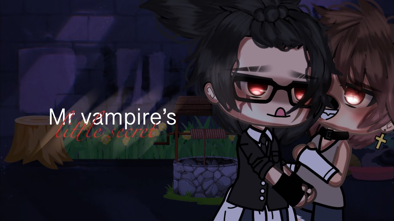 mr vampire’s little secret~ | BL GLMM | road to 60k?