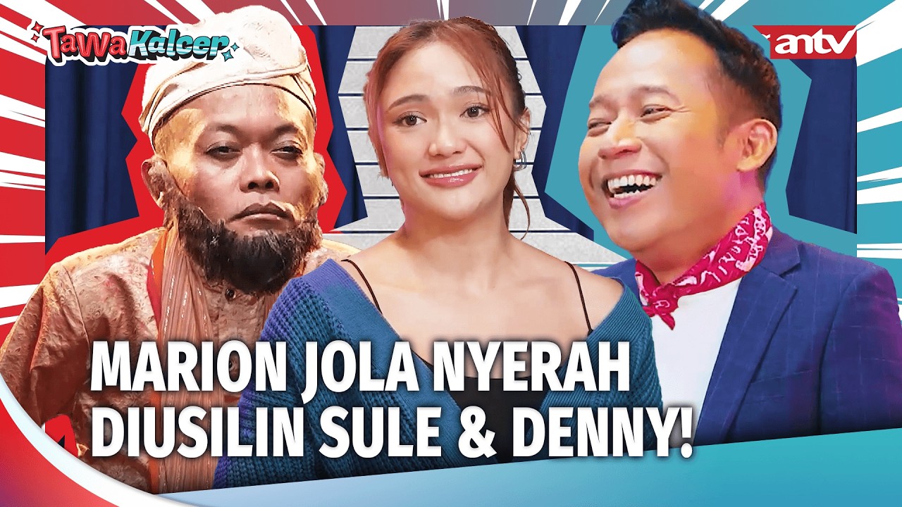 MARION JOLA JADI SASARAN KEUSILAN SULE DAN DENNY CAGUR! | Tawa Kalcer Eps 28 FULL