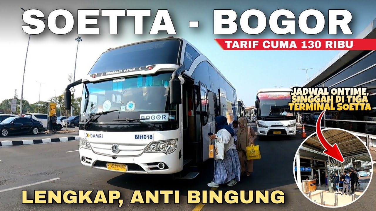 CARA NAIK BUS DAMRI DARI TERMINAL BANDARA SOEKARNO HATTA KE BOGOR