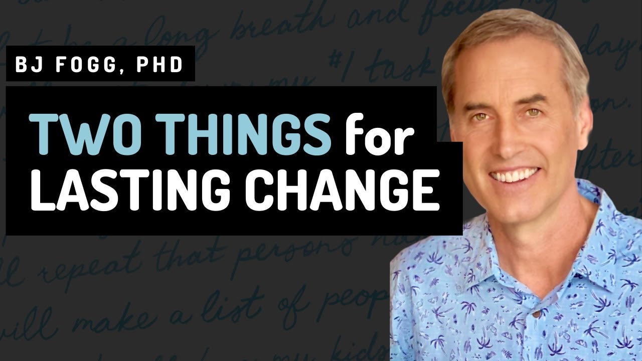 Two Insights for Lasting Change