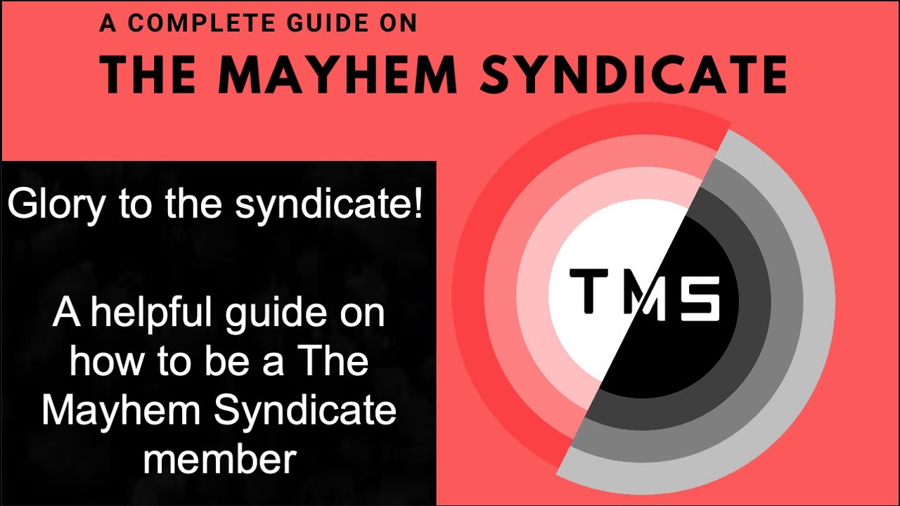 A complete guide to The Mayhem Syndicate