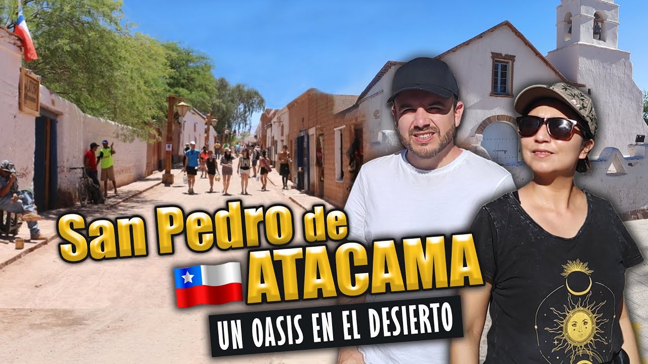 SAN PEDRO DE ATACAMA un IMPERDIBLE en el Desierto más árido del MUNDO - Guia que VER y HACER! VLOG 1
