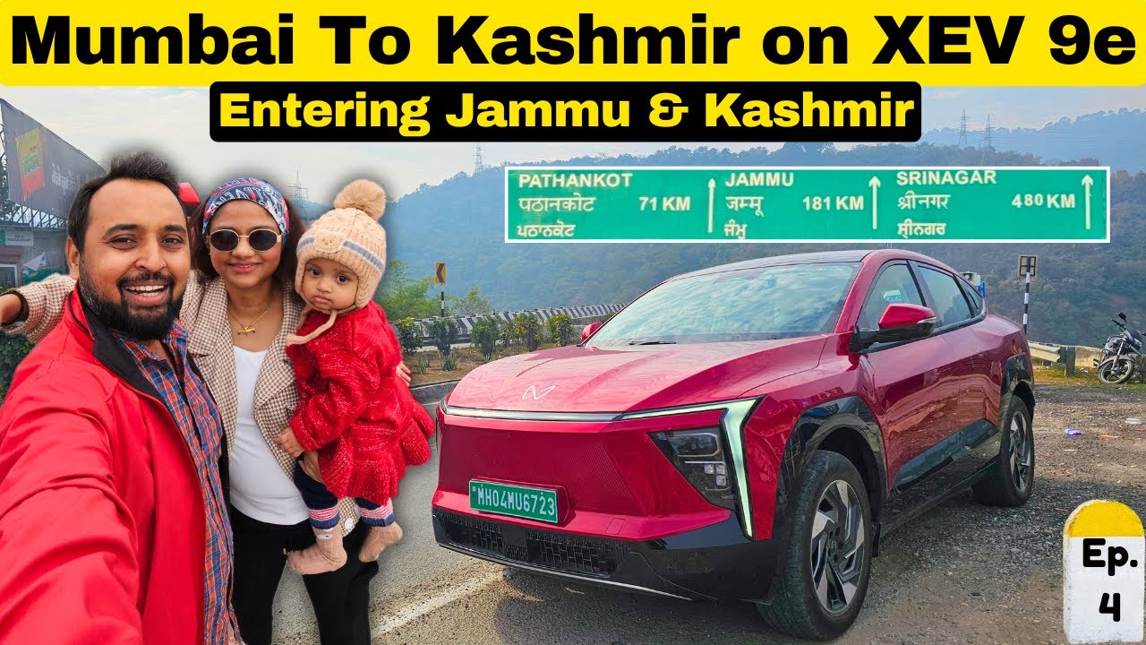 Ep.4 | ENTERING JAMMU & KASHMIR- Real EV Test Begins | MUMBAI TO KASHMIR ON XEV 9e 🔥🔥