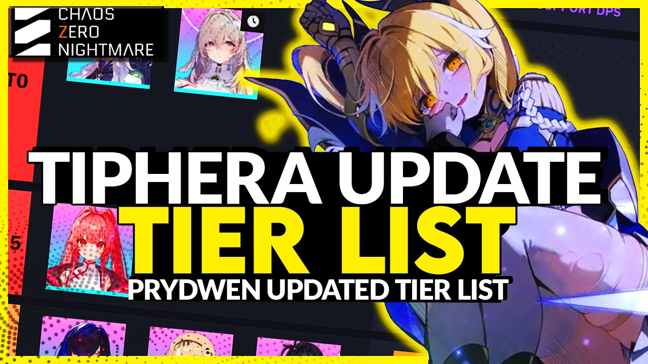 WHERE is TIPHERA? Updated CZN Prydwen Tier List [Chaos Zero Nightmare]